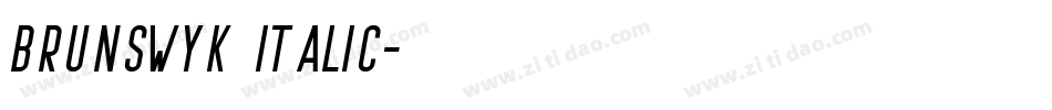 Brunswyk Italic字体转换